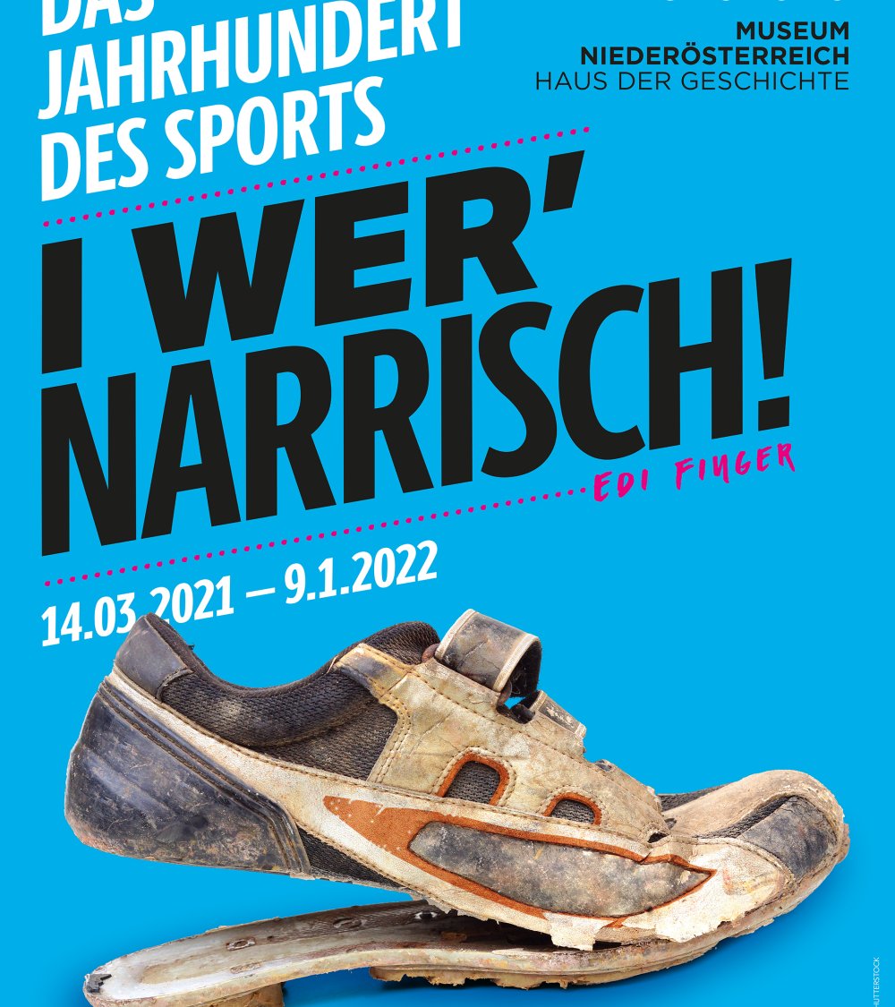 I wer’ narrisch! Das Jahrhundert des Sports